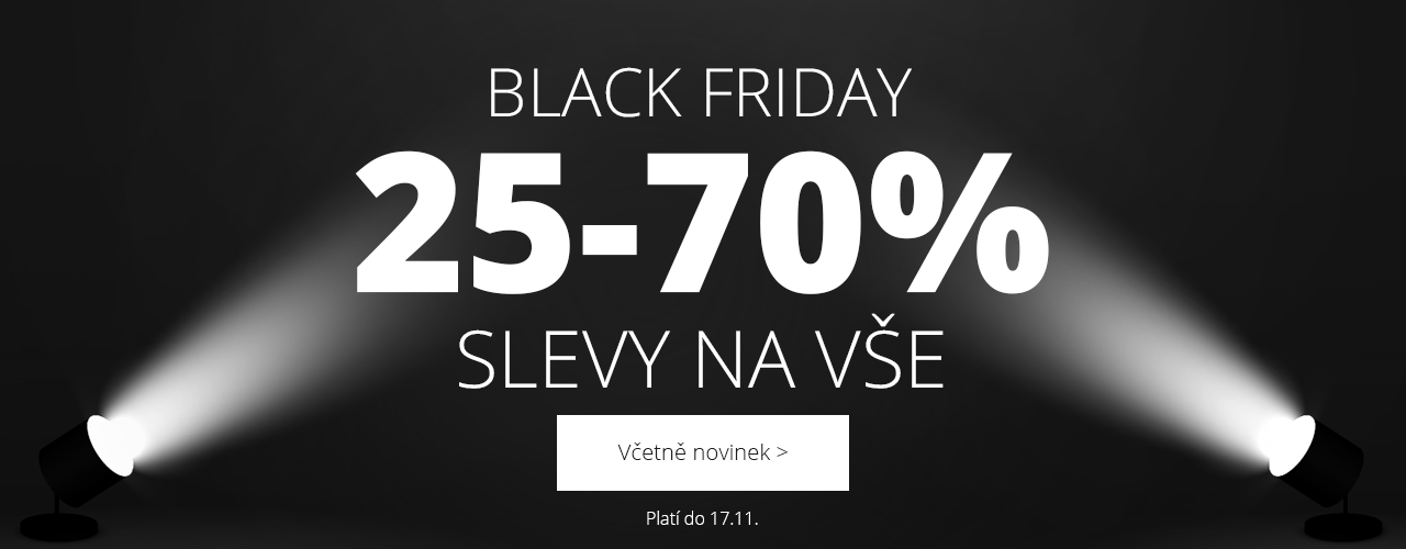 Black Friday 25-70 % na vše