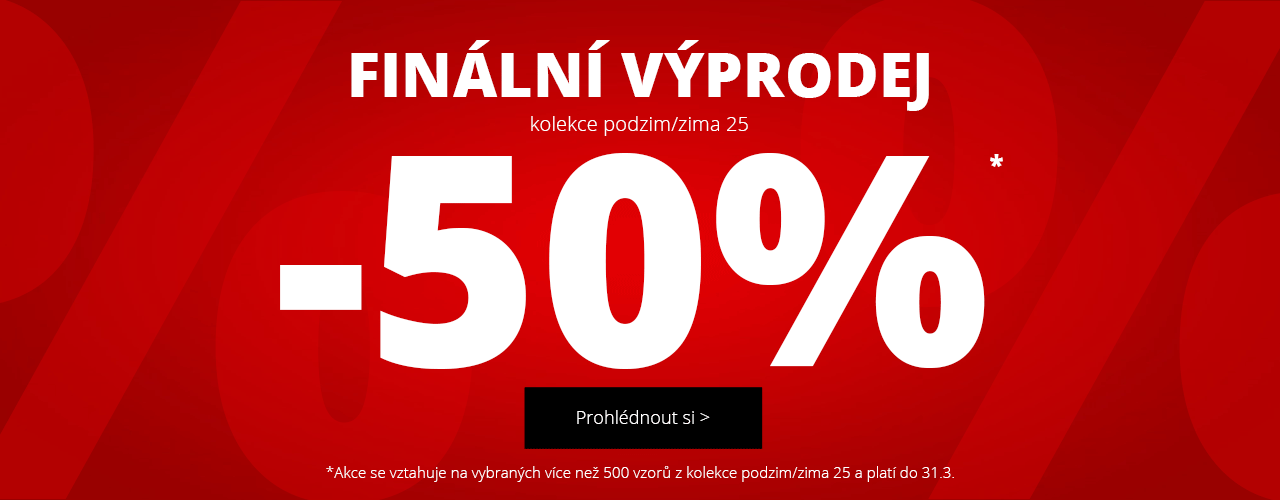 Finální výprodej -50 % na kolekci podzim/zima* Finální výprodej -50 % na kolekci podzim/zima*