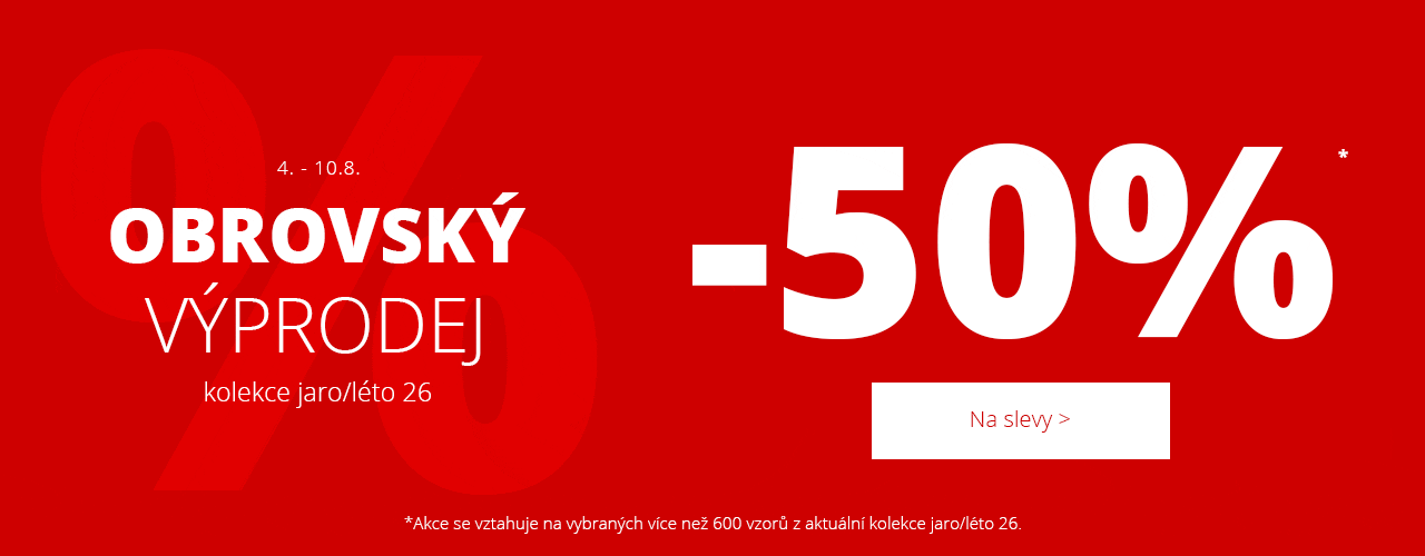 Obrovský výprodej -50 % na kolekci jaro/léto* Obrovský výprodej -50 % na kolekci jaro/léto*