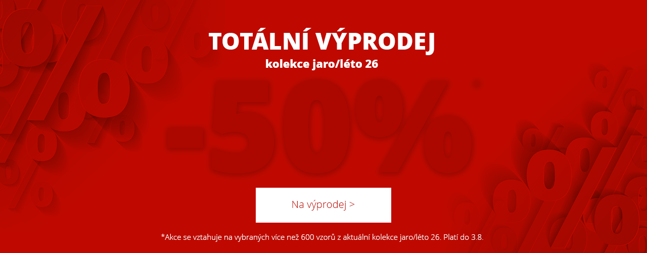 Totální výprodej -50 % na kolekci jaro/léto*