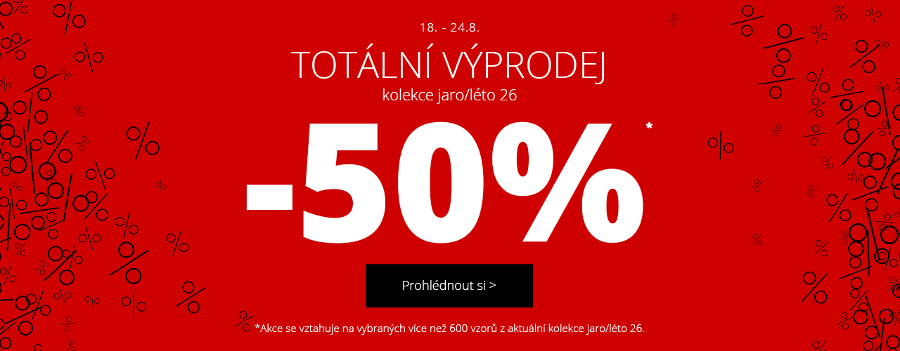Totální výprodej -50 % na kolekci jaro/léto*